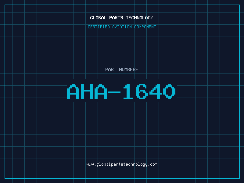 Aviation Part AHA-1640