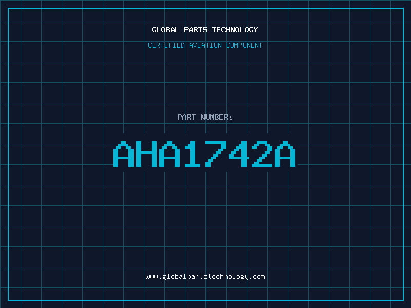 Aviation Part AHA1742A