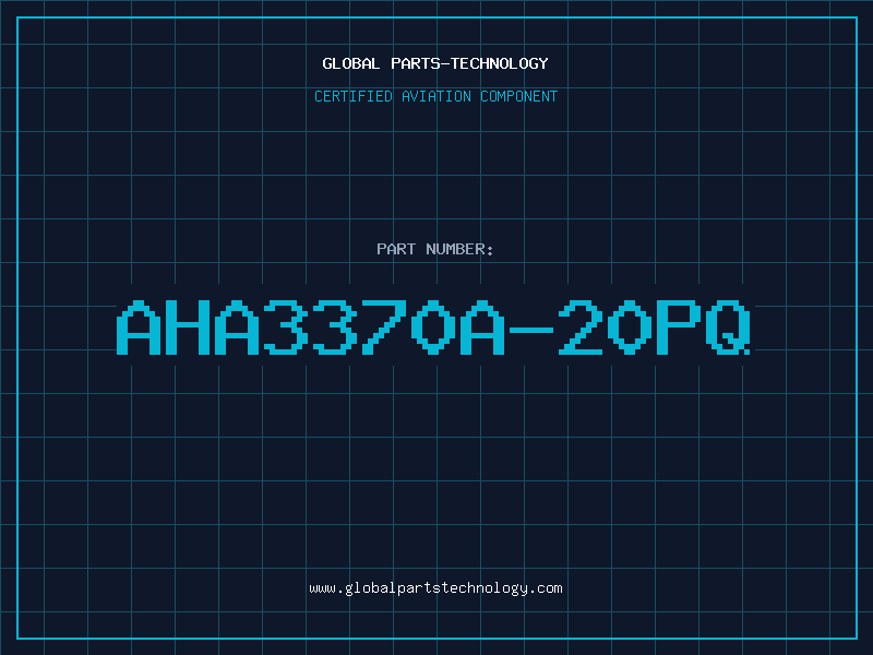 Aviation Part AHA3370A-20PQ