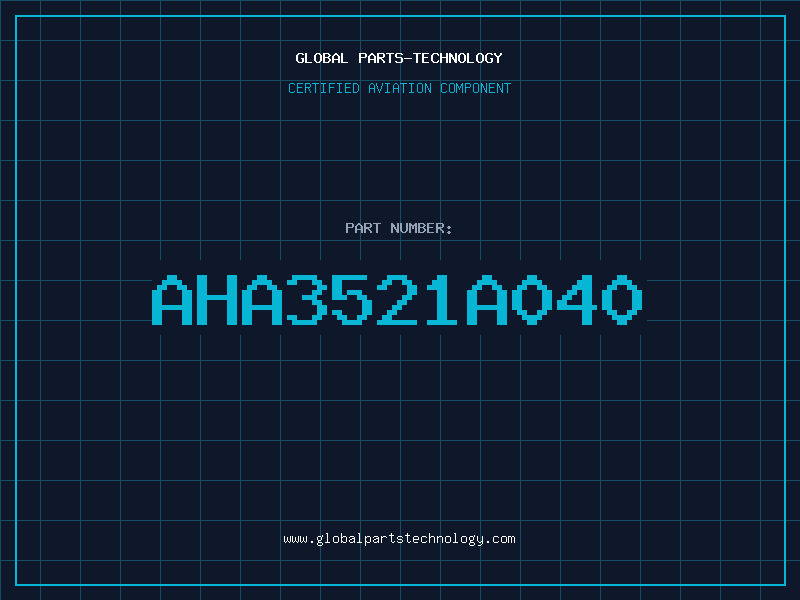 Aviation Part AHA3521A040