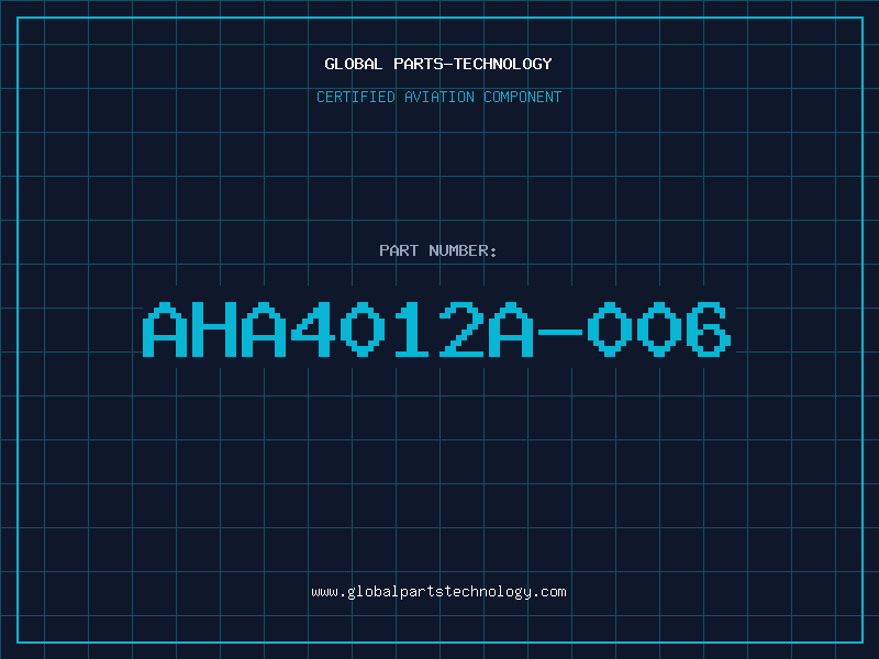 Aviation Part AHA4012A-006