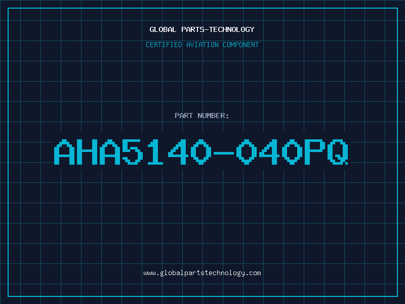 Aviation Part AHA5140-040PQ