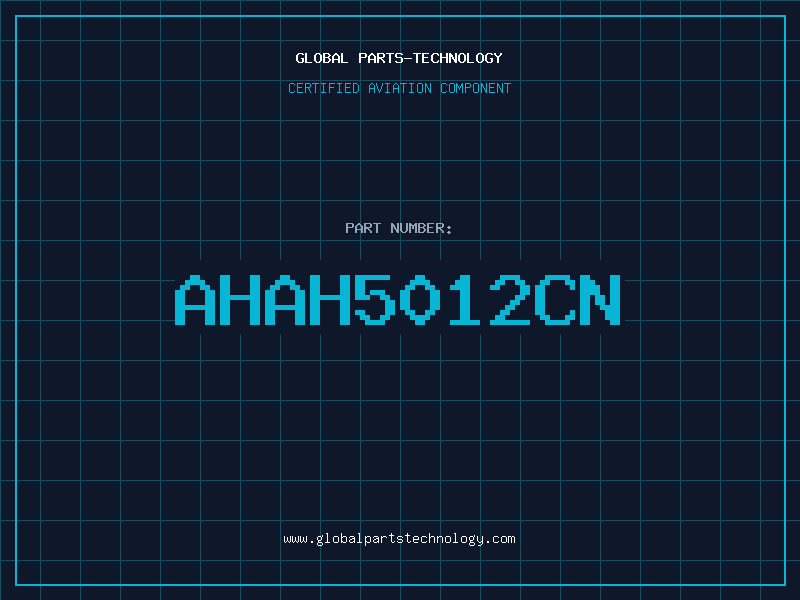 Aviation Part AHAH5012CN