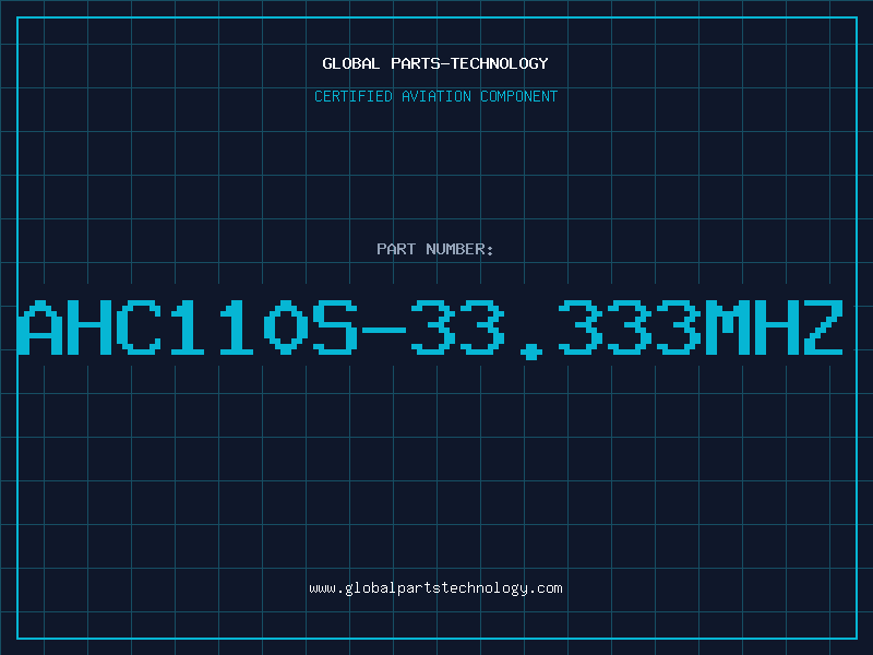 Aviation Part AHC110S-33.333MHZ