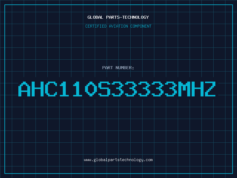 Aviation Part AHC110S33333MHZ