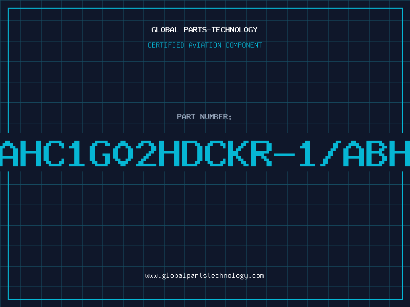 Aviation Part AHC1G02HDCKR-1/ABH