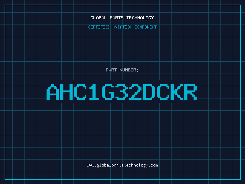 Aviation Part AHC1G32DCKR