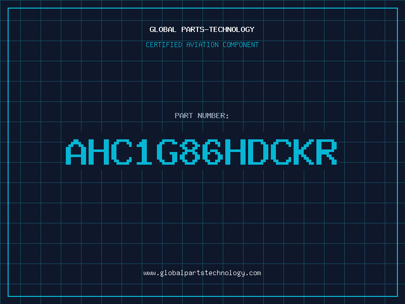 Aviation Part AHC1G86HDCKR