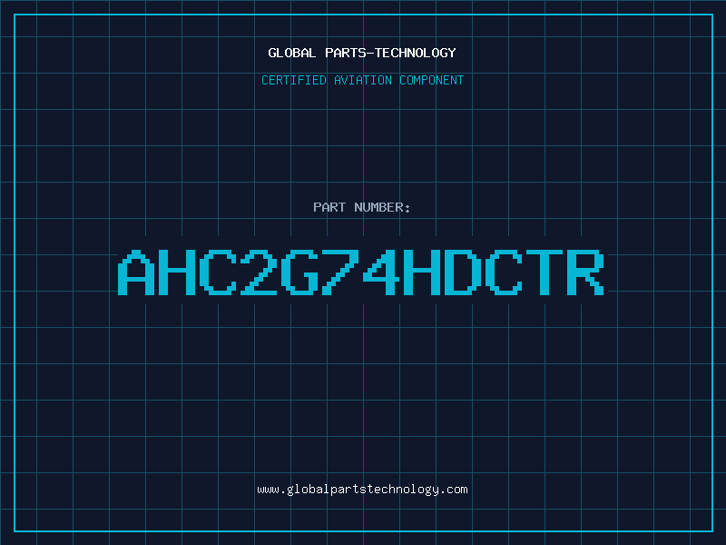 Aviation Part AHC2G74HDCTR
