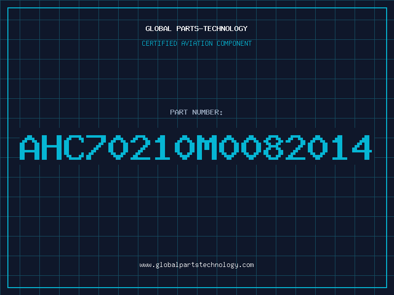 Aviation Part AHC70210M0082014
