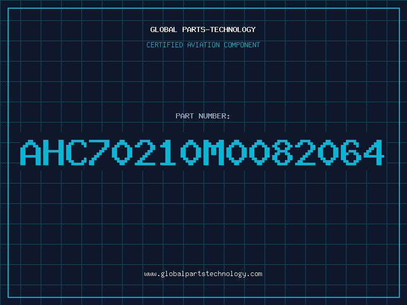 Aviation Part AHC70210M0082064
