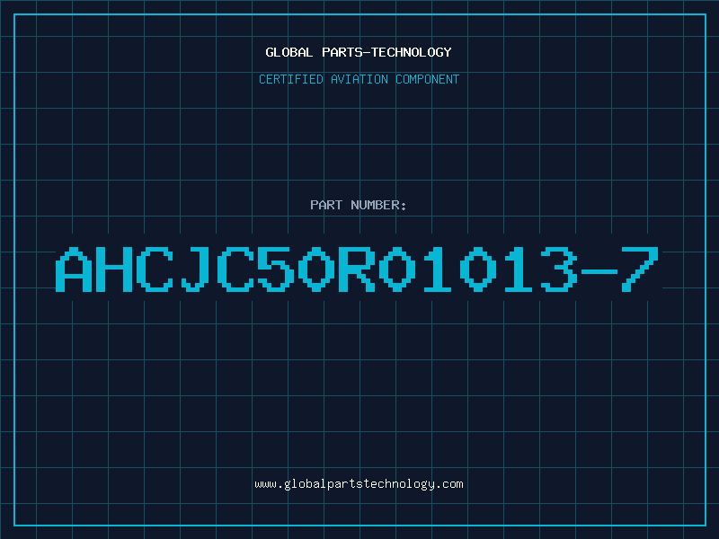 Aviation Part AHCJC50R01013-7