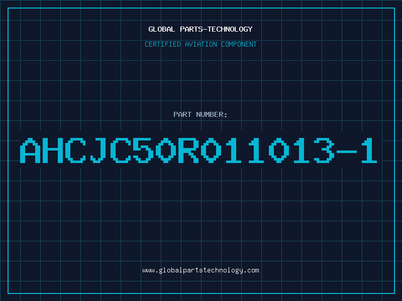 Aviation Part AHCJC50R011013-1