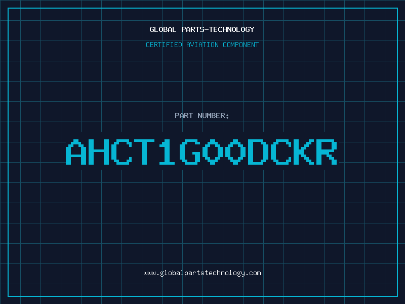 Aviation Part AHCT1G00DCKR