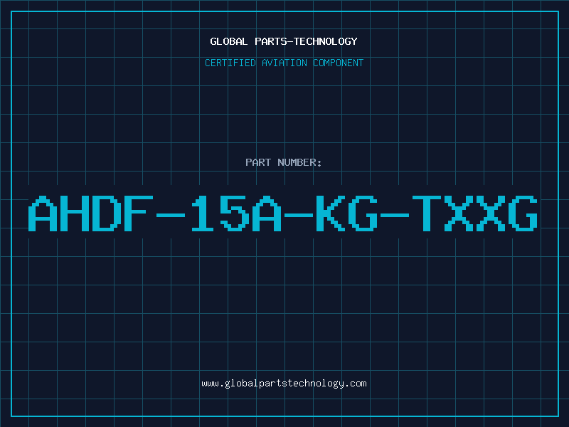 Aviation Part AHDF-15A-KG-TXXG