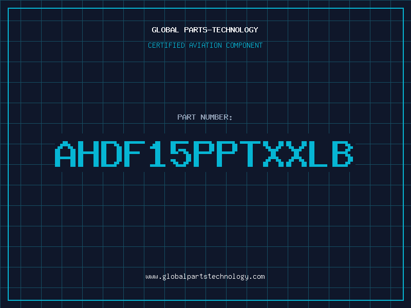 Aviation Part AHDF15PPTXXLB