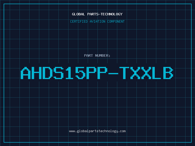 Aviation Part AHDS15PP-TXXLB