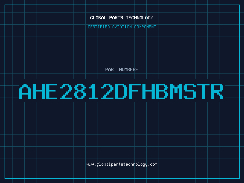 Aviation Part AHE2812DFHBMSTR