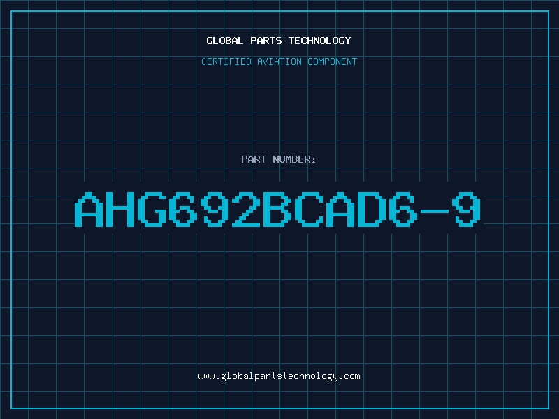 Aviation Part AHG692BCAD6-9