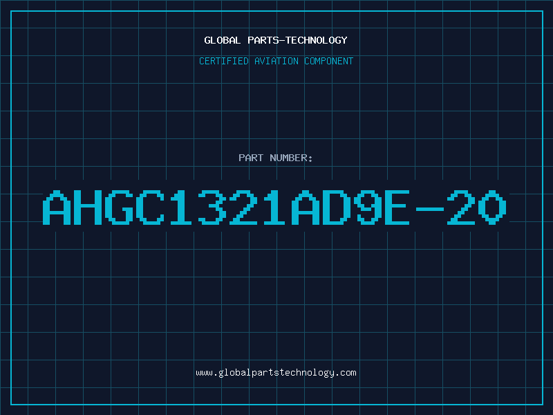 Aviation Part AHGC1321AD9E-20
