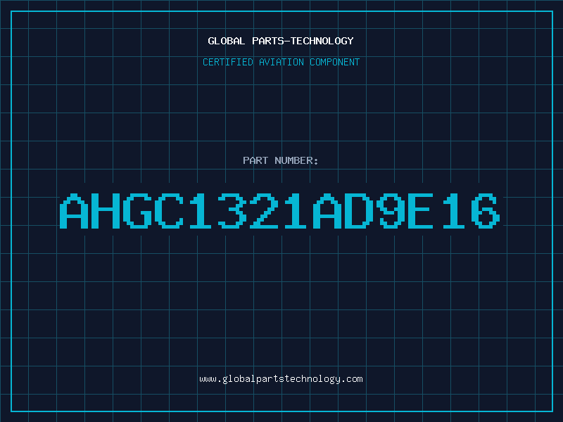 Aviation Part AHGC1321AD9E16