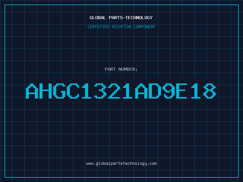 Aviation Part AHGC1321AD9E18