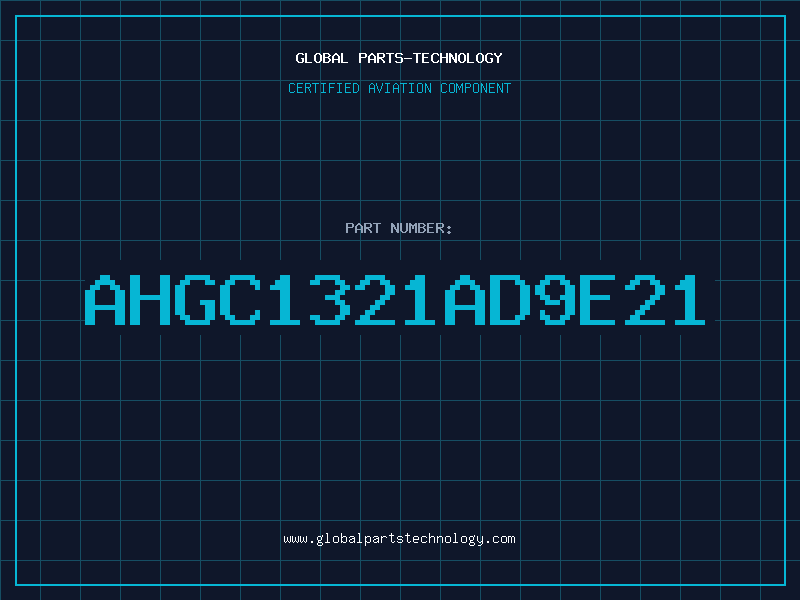 Aviation Part AHGC1321AD9E21