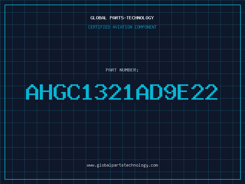 Aviation Part AHGC1321AD9E22