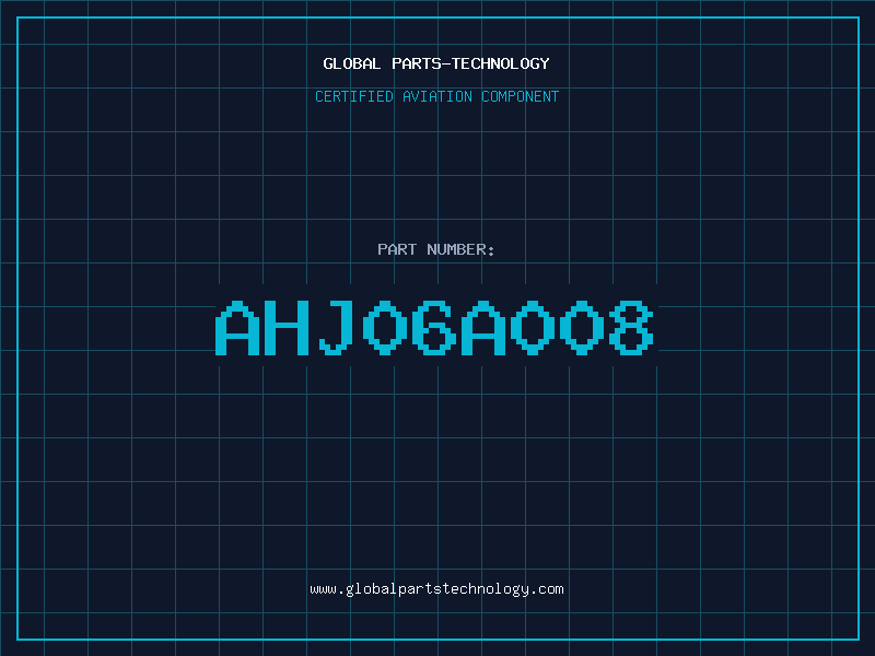 Aviation Part AHJ06A008