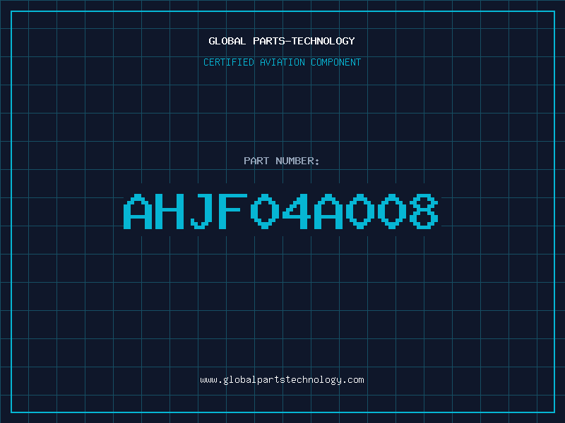 Aviation Part AHJF04A008