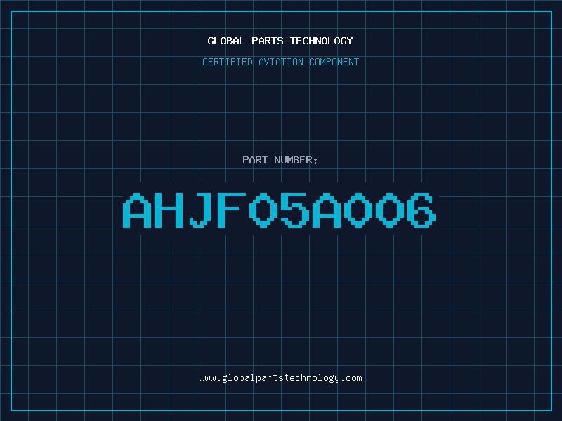 Aviation Part AHJF05A006