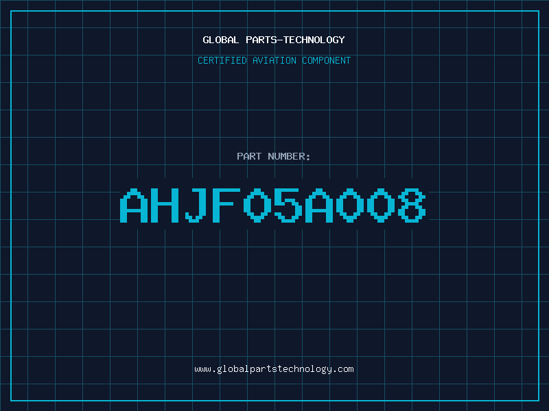 Aviation Part AHJF05A008