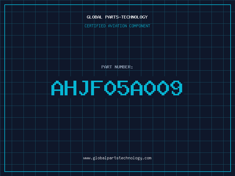 Aviation Part AHJF05A009