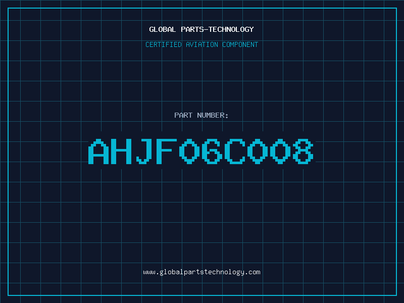Aviation Part AHJF06C008