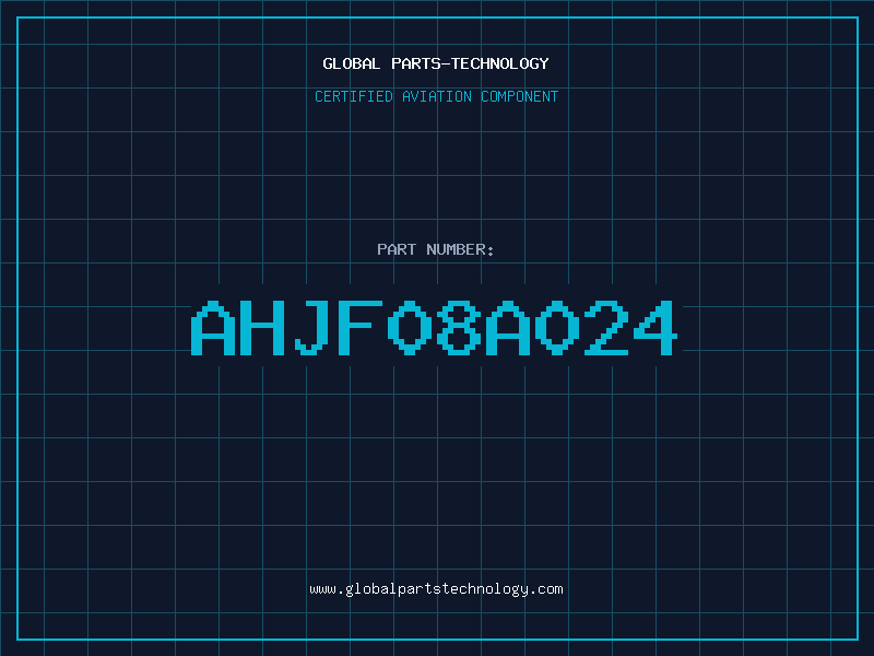 Aviation Part AHJF08A024