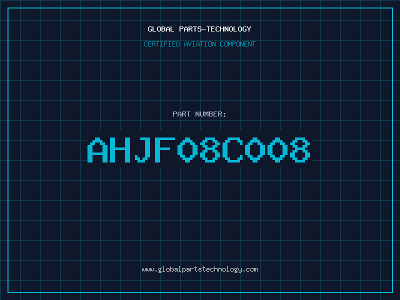 Aviation Part AHJF08C008