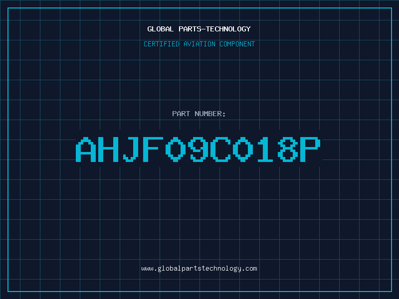 Aviation Part AHJF09C018P