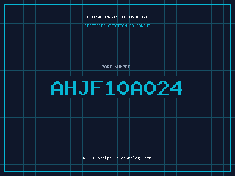 Aviation Part AHJF10A024