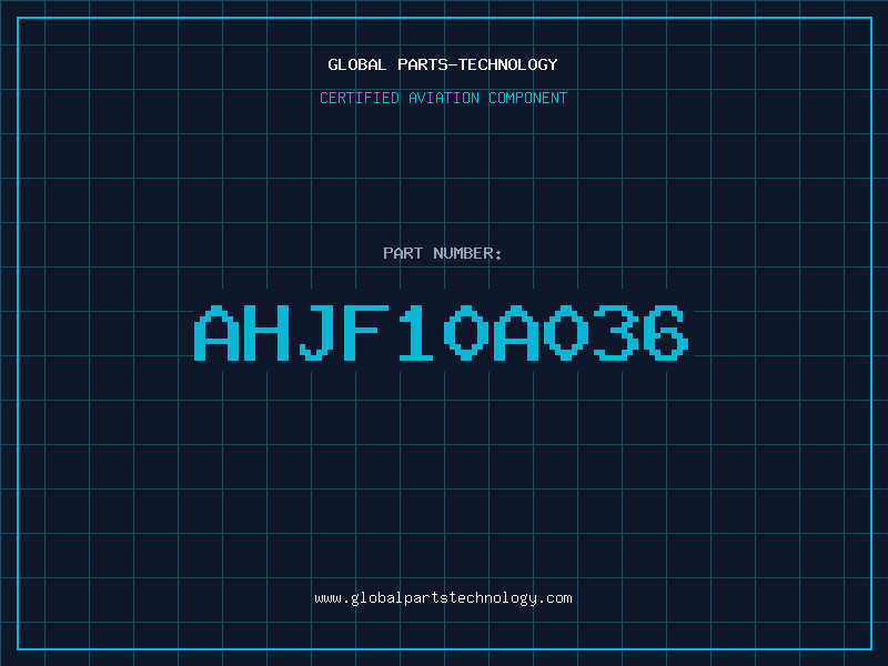 Aviation Part AHJF10A036