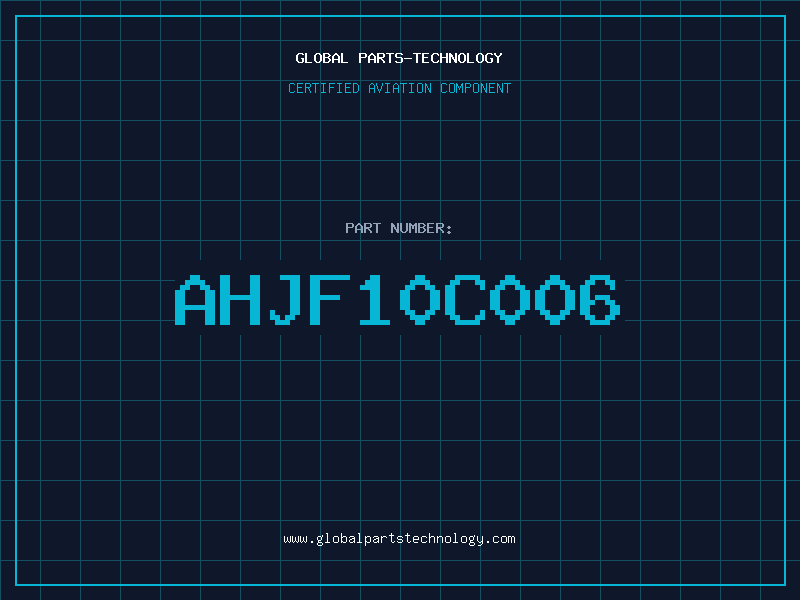 Aviation Part AHJF10C006