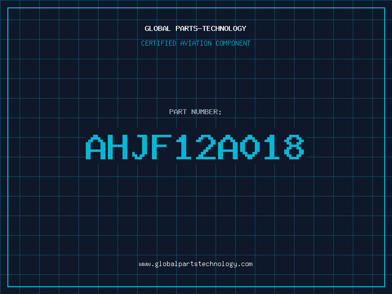 Aviation Part AHJF12A018