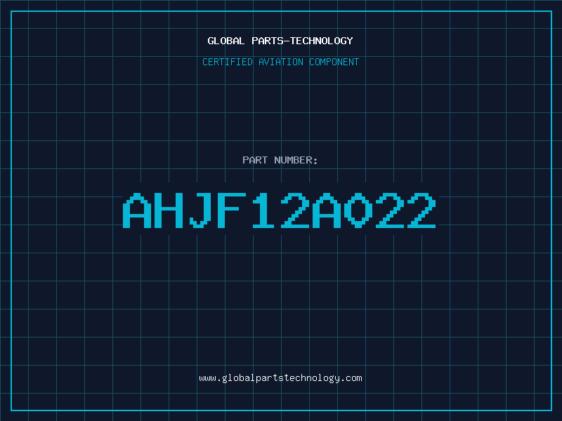 Aviation Part AHJF12A022
