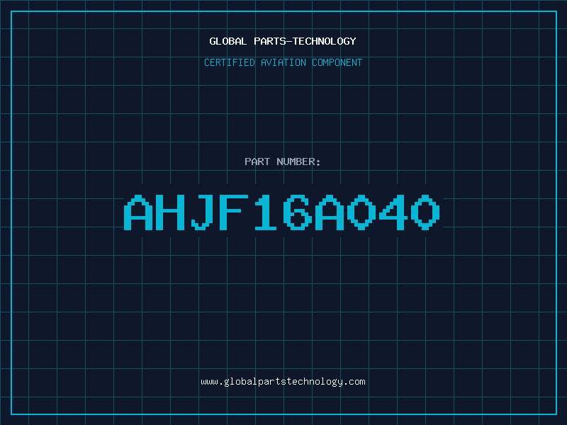 Aviation Part AHJF16A040