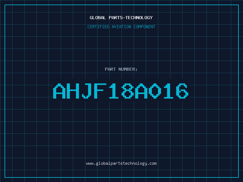 Aviation Part AHJF18A016