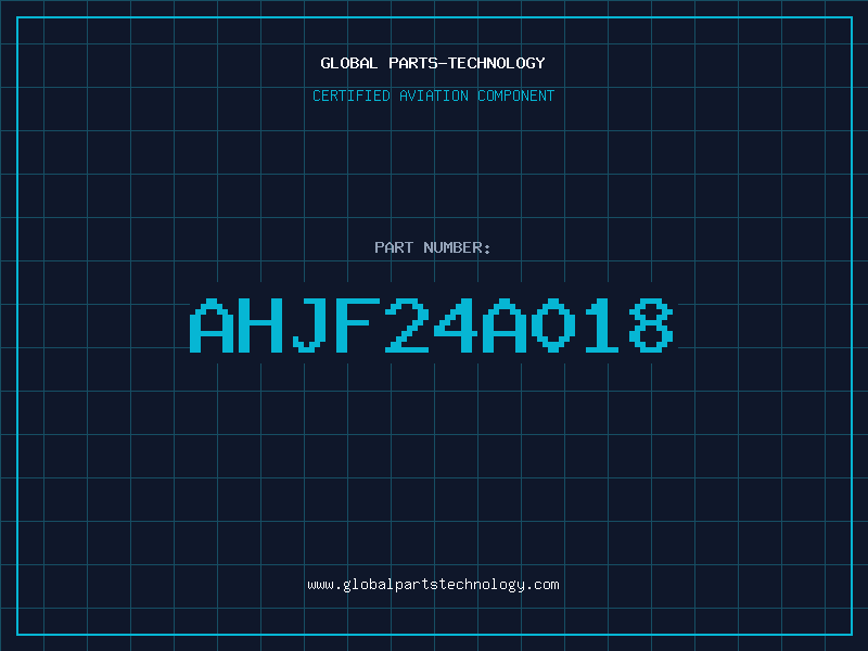 Aviation Part AHJF24A018