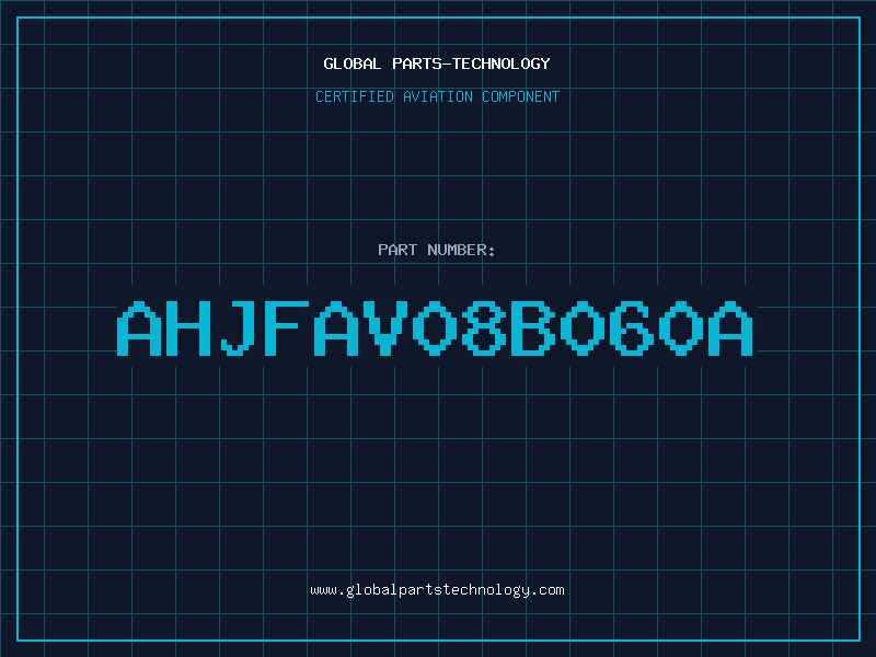 Aviation Part AHJFAV08B060A