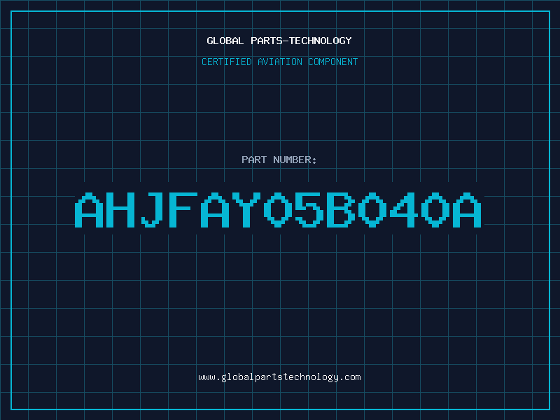 Aviation Part AHJFAY05B040A