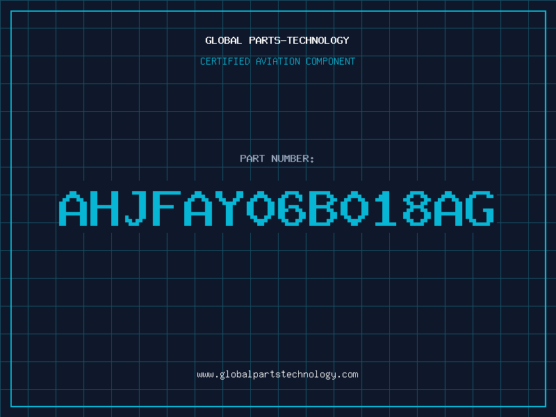 Aviation Part AHJFAY06B018AG