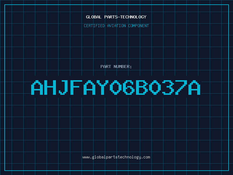 Aviation Part AHJFAY06B037A