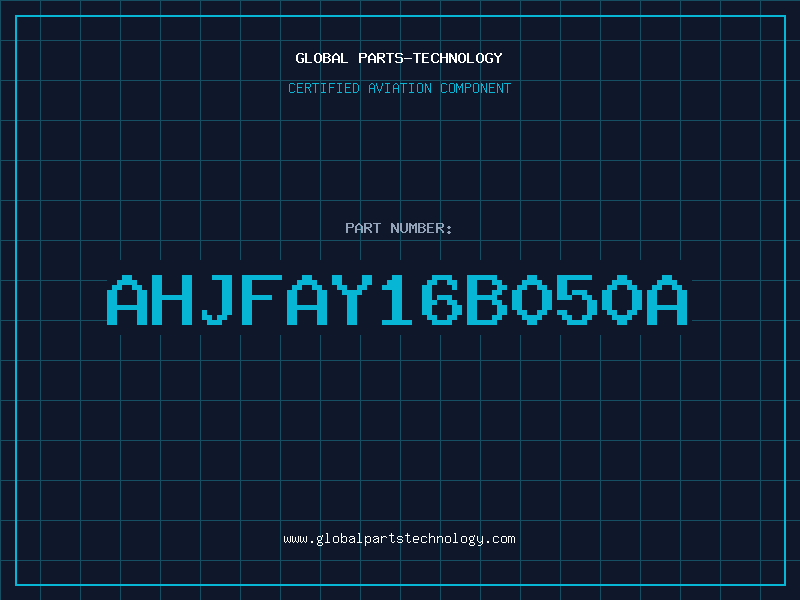 Aviation Part AHJFAY16B050A